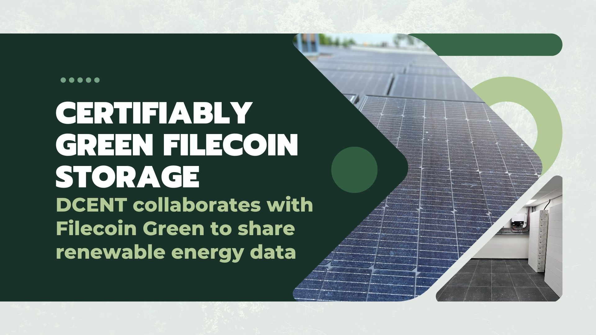 Certifiably Green Filecoin Storage Initiative by DCENT banner